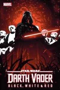 Star Wars: Darth Vader - Black, White & Red 4-A Taurin Clarke Cover VF/NM