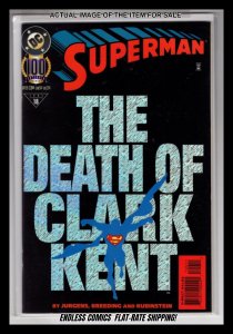 Superman #100 Holograhic Foil Cover (1995) VF+ THE DEATH OF CLARK KENT / EBI#1