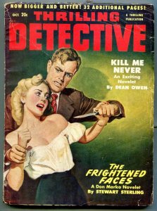 Thrilling Detective Pulp October 1950- Kill Me Never- Frightened Faces VG