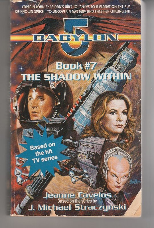 Babylon 5 Book # 7  The Shadow Within by Jeanne Cavelos