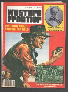 MAG: Western Frontier 1/1980-G.C. London-Vigilantes vs General Sherman-On the...