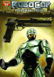 Robocop: Road Trip #3 VF; Dynamite | save on shipping - details inside