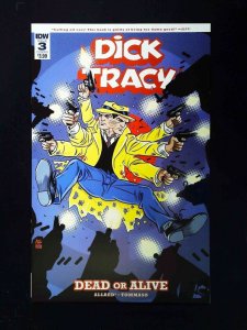 Dick Tracy Dead Or Alive #3  Idw Comics 2018 Nm+