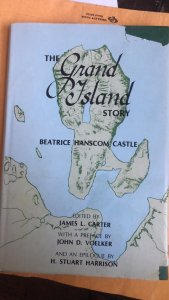 The grand island story, 1974, first ED, Lake superior and Michigan history
