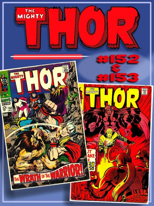 THOR #152 & #153 (1968) 5.5 FN- JACK KIRBY! DESTROYER! INHUMANS Back-Up Stories!