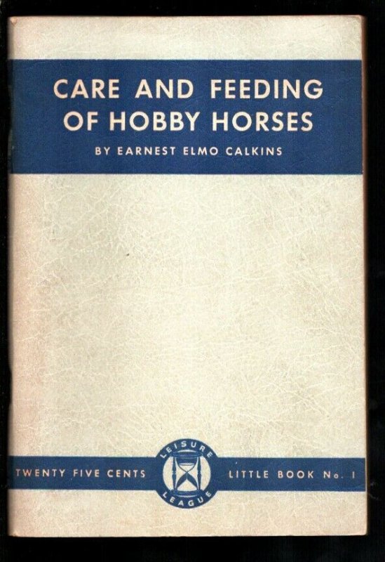 Care and Feeding of Hobby Horses #1 1937-1st issue-New approach to hobbies-So...