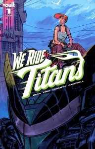 We Ride Titans #1 2022 Josh Hixson Cover B Vault Comics H12