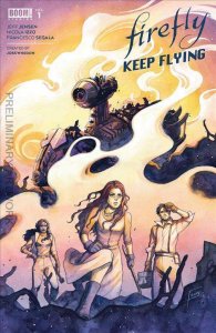 Firefly: Keep Flying #1A VF/NM ; Boom! | Joss Whedon