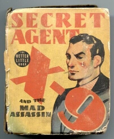 Secret Agent X-9 and the Mad Assassin Big Little Book 1938