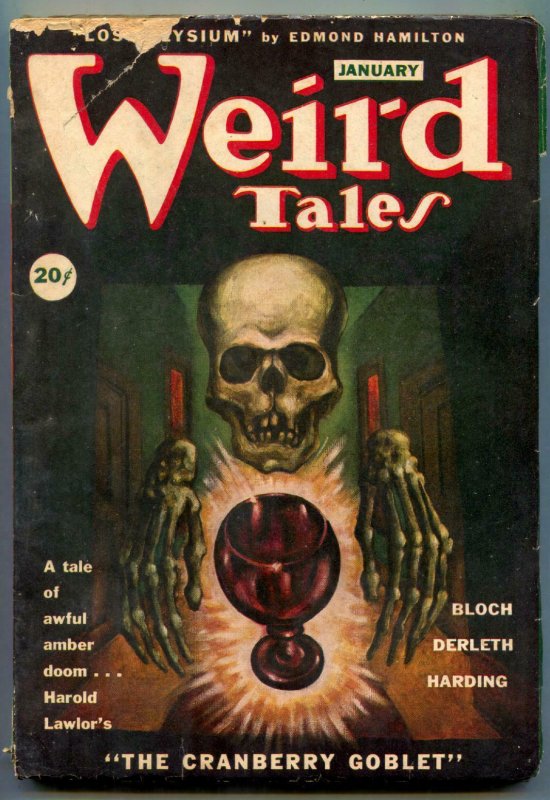 Weird Tales January 1946- Skull cover- Cranberry Goblet Canadian VG-