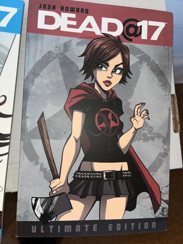 Dead @ 17, Josh Howard 2011, Softcover TPB Lot, Vol 1-3 + Ultimate Edition