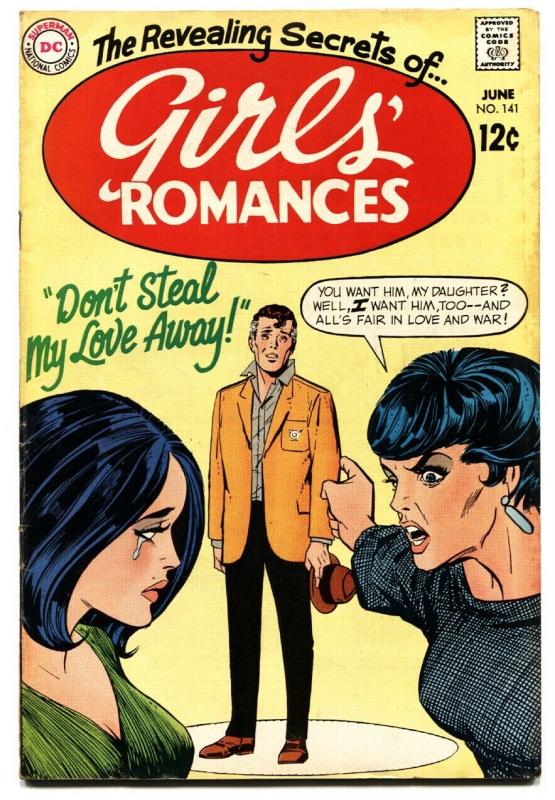 GIRLS' ROMANCES #141-D.C. ROMANCE-SILVER AGE Dont Steal My Love Away