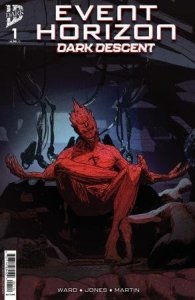 Event Horizon Dark Descent #1 Cover A Jones 4th and Final Printing IDW Comic