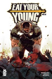Eat Your Young #6 (of 6) Comic Book 2026 - Mad Cave