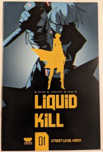 Liquid Kill 1 NM Gabriel Lumazark Street Level Hero Whatnot Variant