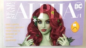 BATMAN: FEAR STATE ALPHA #1 NATALIE SANDERS POISON IVY VARIANT SET SIGNED W/COA.