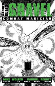 Gravel: Combat Magician #4C VF/NM ; Avatar | Mike Wolfer Black Magic Variant B&W