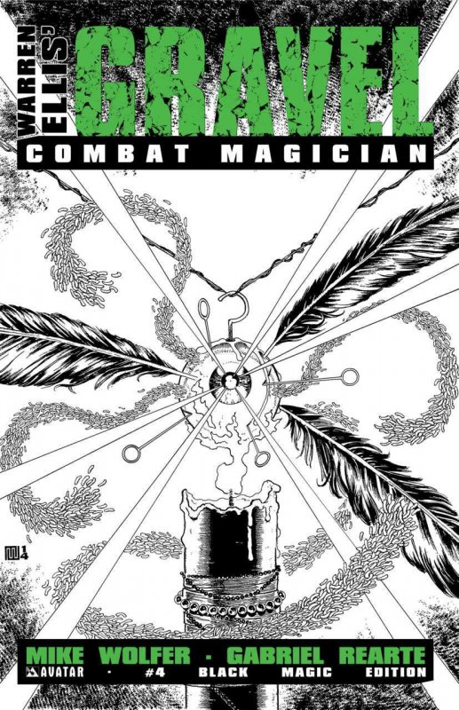Gravel: Combat Magician #4C VF/NM ; Avatar | Mike Wolfer Black Magic Variant B&W