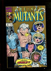 THE NEW MUTANTS #87 (9.2) HERE COMES THE MAN CALLED CABLE! 1990 