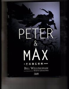 Peter & Max By Bill Willingham Book Fables Novel Vertigo DC HARDCOVER J233 