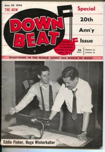 Down Beat 6/30/1954-20th Ann'y Issue-Eddie Fisher-Hugo Winterhalter-pix-music...