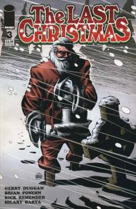 Last Christmas, The #3 VF ; Image | Brian Posehn Rick Remender