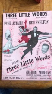 Three little words sheet music from same film, 1950, Astaire and red Skelton