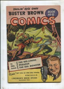 BUSTER BROWN COMICS #6 - THE SEA MONSTER! - (6.0) 1945