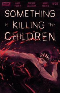 Something is Killing the Children 30-A Werther Dell'Edera Cover VF/NM