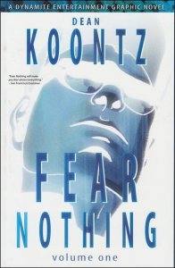 Fear Nothing (Dean Koontz's ) TPB #1 VF/NM ; Dynamite