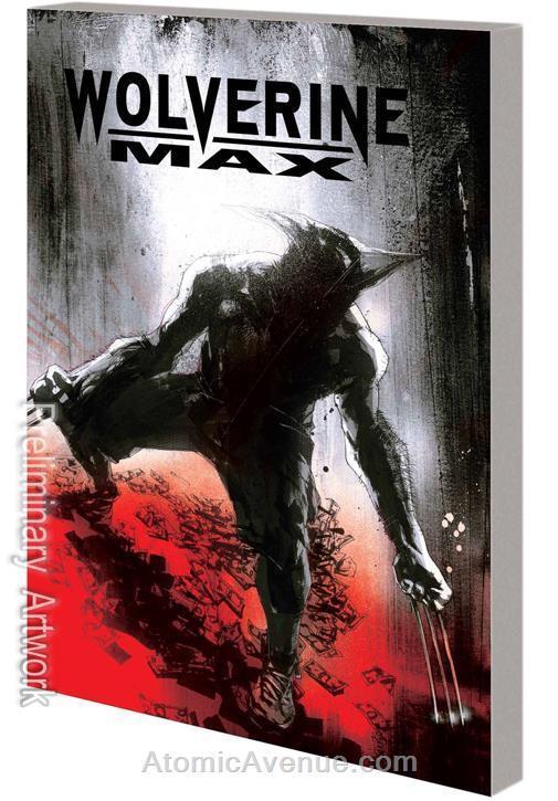 Wolverine Max TPB #3 VF/NM Marvel - save on shipping - details inside