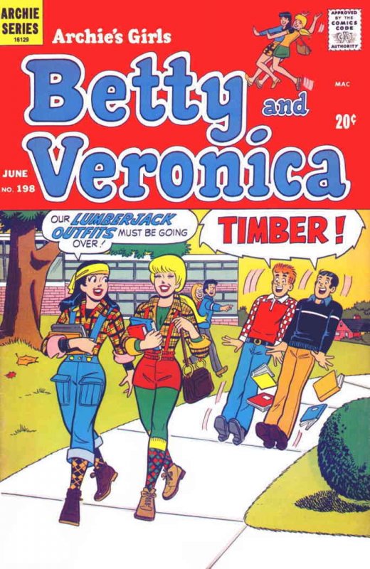 Archie's Girls Betty And Veronica #198 FN ; Archie | June 1972 Lumberjack