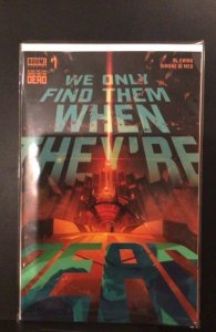 We Only Find Them When They're Dead #7