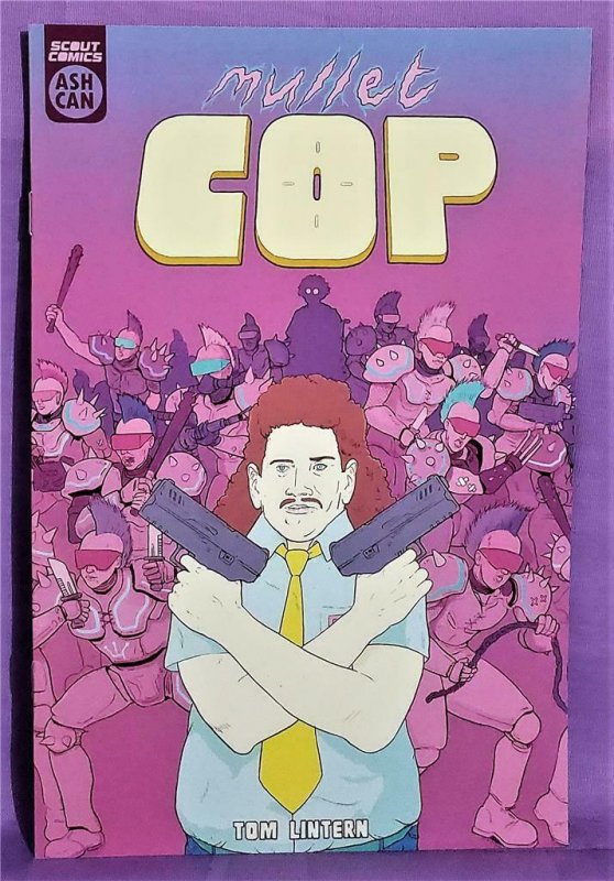 Tom Lintern MULLET COP Ashcan Scout Comics (Scout, 2021)!