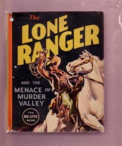 THE LONE RANGER MENACE OF MURDER VALLEY #1465 BLB--1938 VF-