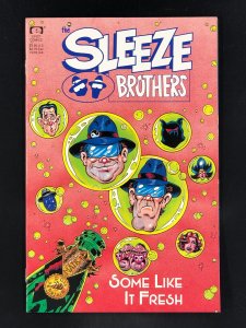 Sleeze Brothers: Some Like It Fresh #1 (1991)