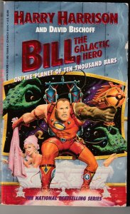 Bill the Galactic Hero and the Planet of A Thousand Bars By Harry Harrison