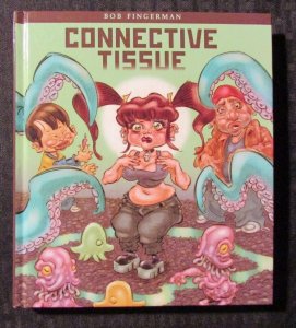 2009 CONNECTIVE TISSUE by Bob Fingerman HC Fantagraphics VF+