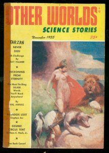 OTHER WORLDS NOV 1955-TARZAN NEVER DIES-RAY PALMER ST J G