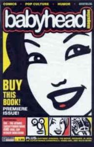 Babyhead Magazine #1 FN ; Slave Labor
