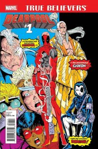 (2019) Marvel True Believers DEADPOOL #1! NEW MUTANTS #98 reprint 1st appearance