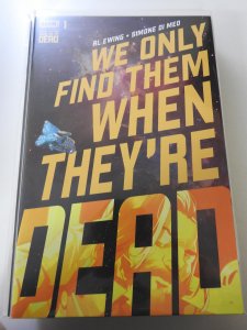 We Only Find Them When They're Dead #1 (2020)