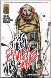 And Then Emily Was Gone TPB 2nd Print Comix Tribe 2015 SIGNED John Lees