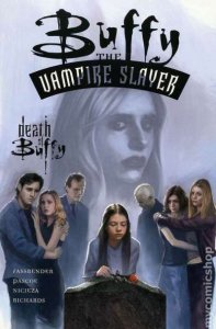 Buffy the Vampire Slayer (1998 series) The Death of Buffy TPB #1, NM + (Stock...