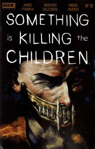 Something is Killing the Children #18A VF/NM ; Boom! | James Tynion