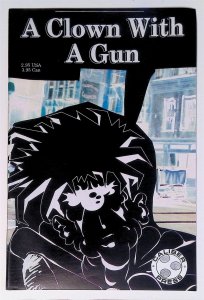 Clown With a Gun, A #1 (1991, Caliber) 7.0 FN/VF