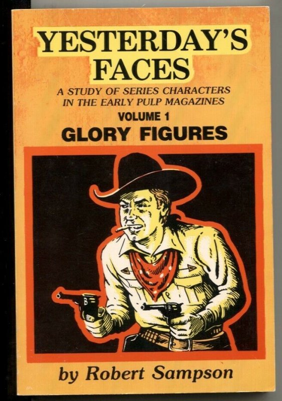 Yesterday's Faces Volume 1: Glory Figures- pulp history paperback Robert Sampson