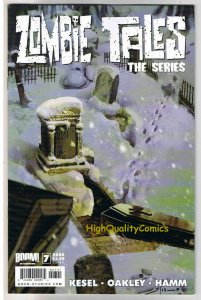 ZOMBIE TALES The Series #7, NM+, Undead, Walking Dead, 2008,more horror in store