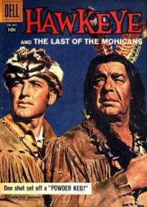 Hawkeye and the Last of the Mohicans