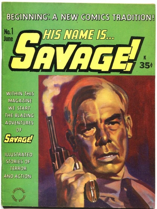 HIS NAME IS SAVAGE #1-1968-LEE MARVIN COVER-GIL KANE-EARLY GRAPHIC NOVEL FORMAT